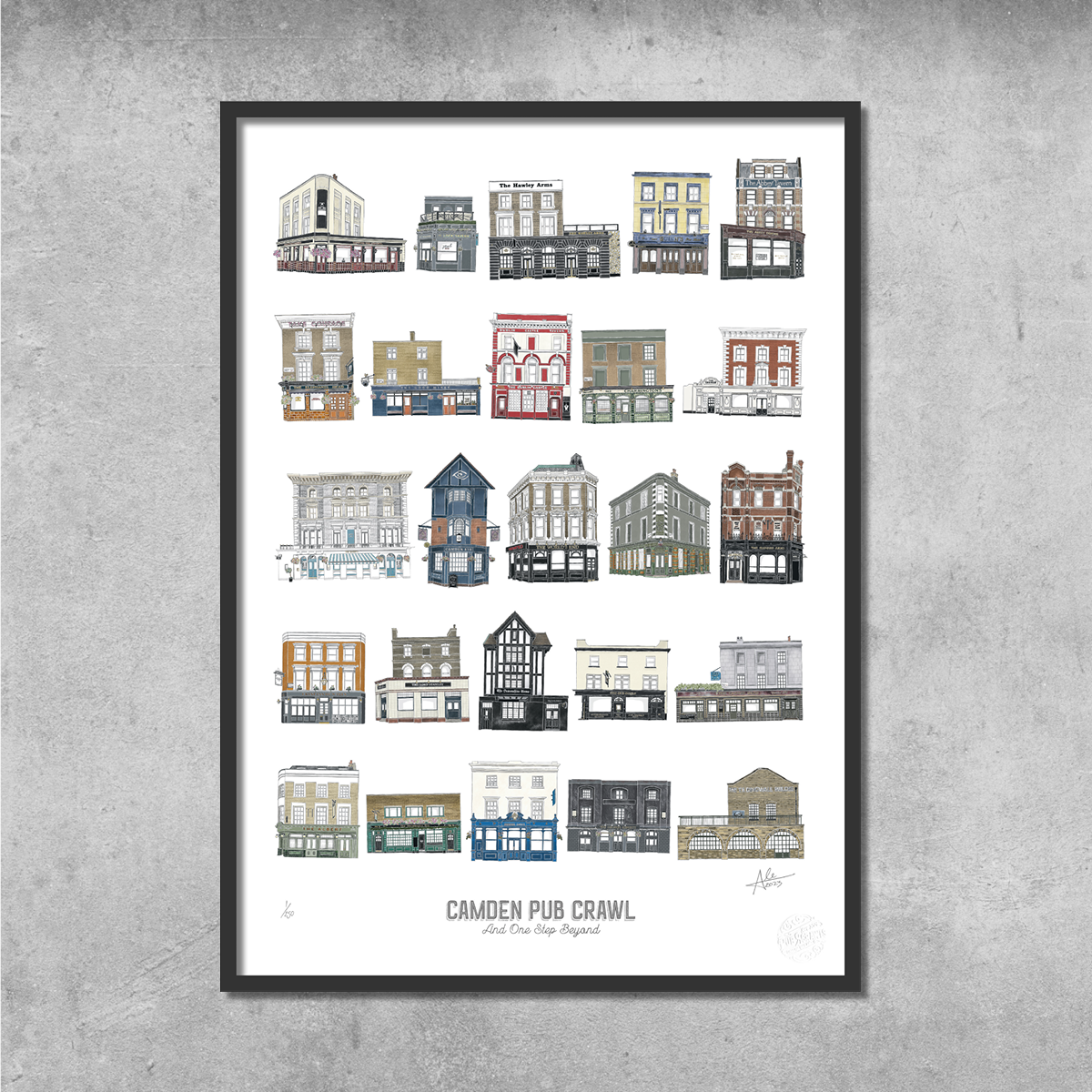 Camden Pub Crawl – Limited Edition of 250 by 45 Original: a 50x70cm portrait print displaying 25 illustrated Camden pub facades in a grid, titled at the bottom, shown against a gray concrete wall.
