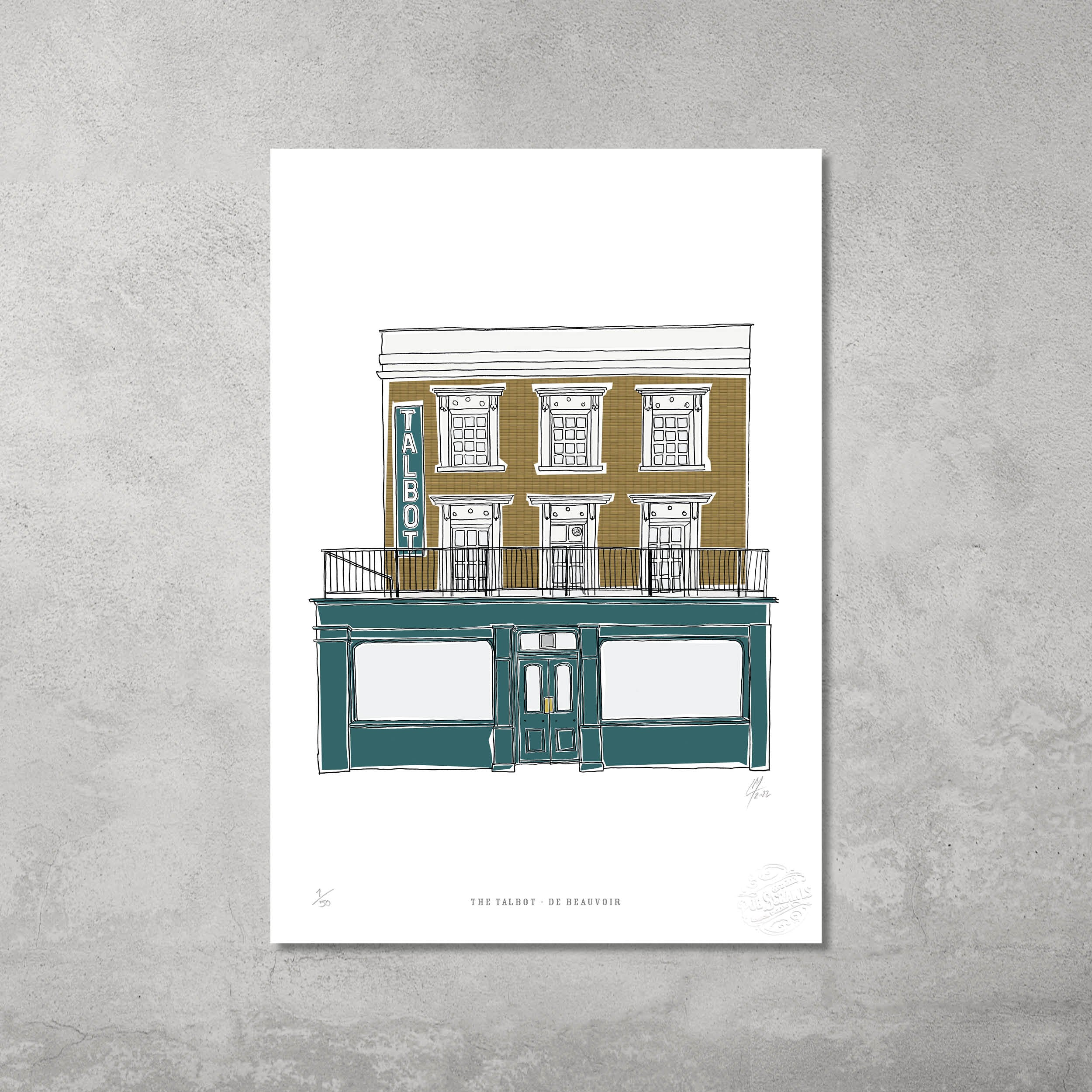 The Talbot – Limited Edition of 50 by 45 Original is an A3 giclée art print depicting a two-story pub with tan and teal facade, TALBOT sign, ideal for Hackney Pub Crawl fans. Presented against a gray textured wall.