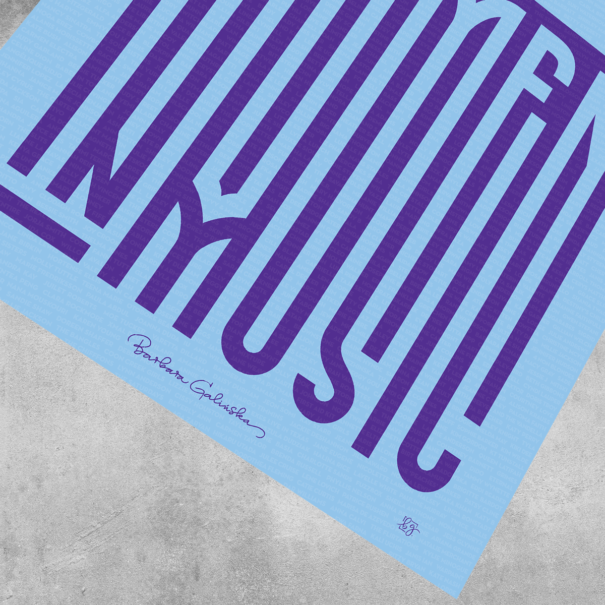 The Women In Music Light Blue and Indigo Print by 45 Original is a limited edition of 25. It features bold, geometric text, Barbara Galińska’s signature-style handwriting, and small initials in the bottom right corner.