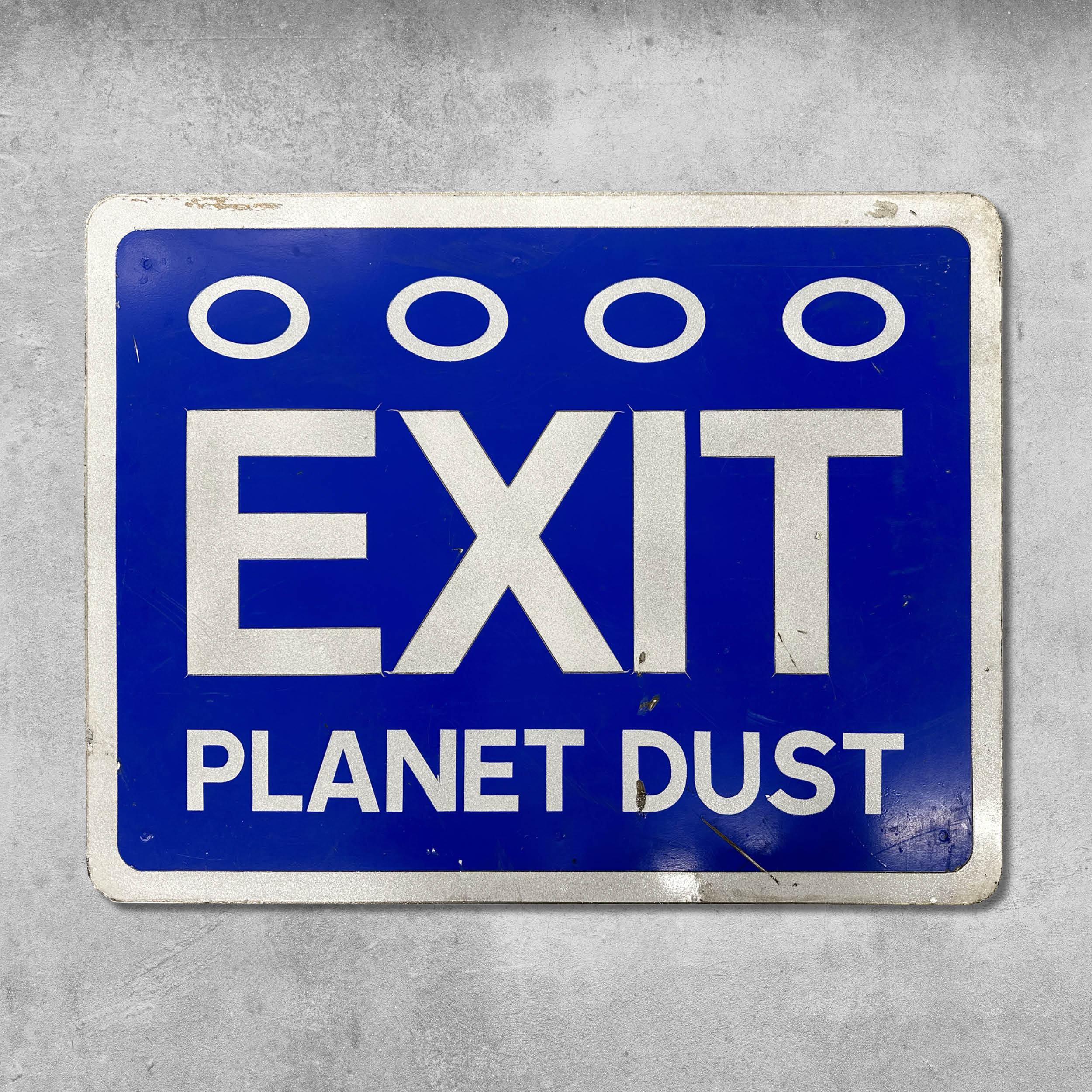 Original Rock'n'Road Schild - Exit Planet Dust